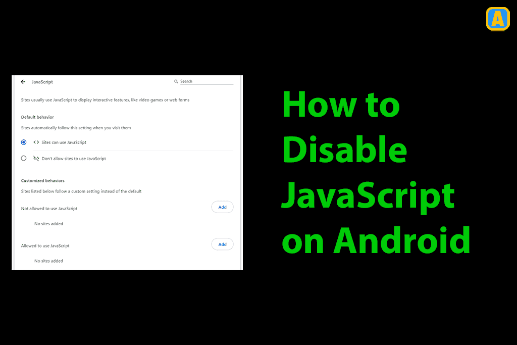 How to Disable JavaScript on Android