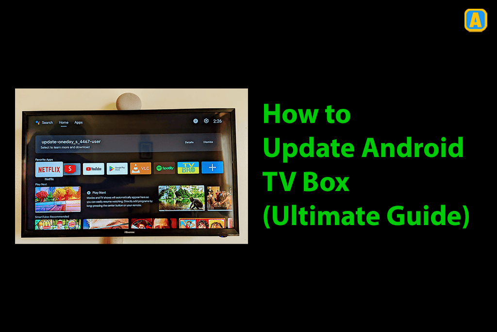 How to Update Android TV Box (Ultimate Guide)