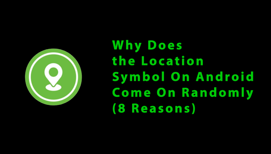 Location Symbol On Android